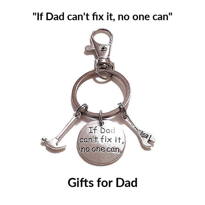 GIFTS FOR DAD KEYCHAIN "If Dad can't fix it, then no one can"  - SPECLACE