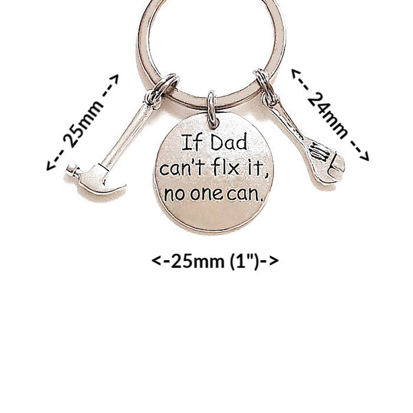 GIFTS FOR DAD KEYCHAIN "If Dad can't fix it, then no one can"  - SPECLACE